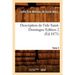 Description de l'Isle Saint-Domingue. Édition 2, Tome 2 (Éd.1875)