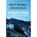 Stolen Pride: Loss, Shame, and the Rise of the Right