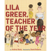 Lila Greer, Teacher of the Year