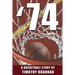 '74: A Basketball Story