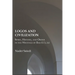 Logos and Civilization: Spirit, History, and Order in the Writings of Bahá'u'lláh