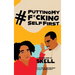 #PuttingMyF*ckingSelfFirst