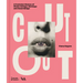 Cut Out: A Feminist History of Photo Collage, Montage and Assemblage