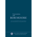 Conversations with Bob Moore