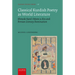 Classical Kurdish Poetry as World Literature: Ehmede Xani's Mem U Zin and Persian Literary Domination