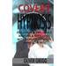 Covert Hypnosis: Persuade & Influence Anyone & Everyone With Conversational Mind Control