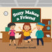 Suzy Makes a Friend