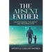 The Absent Father: Understanding the Impact and Reconnection