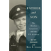 Father and Son: The Hitler Loyalist and the US Airman