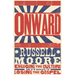 Onward: Engaging the Culture Without Losing the Gospel