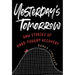 Yesterday's Tomorrow: Raw Stories of Hard-Fought Recovery