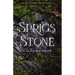 Sprigs & Stone