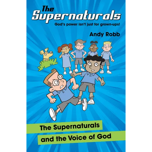 The Supernaturals and the Voice of God