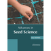 Advances in Seed Science
