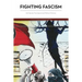 Fighting Fascism: Anti-fascism, Free Speech and Political Violence
