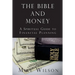 The Bible and Money: A Spiritual Guide to Financial Planning