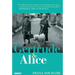 Gertrude and Alice