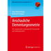 Anschauliche Elementargeometrie: Für (Angehende) Lehrende Der Primarstufe Und Sekundarstufe I