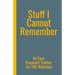 Stuff I Cannot Remember. An Easy Password Tracker for 700 Websites.: Discrete size (5.5x8.5 in). 50 pages for up to 700 user names and passwords. Whit
