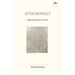 After Prophecy: Opening the Eyes of Fire