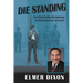 Die Standing: From Black Panther Revolutionary to Global Diversity Consultant
