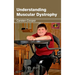 Understanding Muscular Dystrophy
