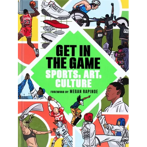 Get in the Game: Sports, Art, Culture