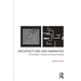 Architecture and Narrative: The Formation of Space and Cultural Meaning