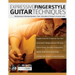 Expressive Fingerstyle Guitar Techniques: 100 Exercises to Develop Dynamics, Tone, Articulation & Timing on Acoustic Guitar
