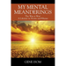 My Mental Meanderings: The Way it Was! A Lifetime in Stories and Rhyme