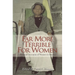 Far More Terrible for Women: Personal Accounts of Women in Slavery