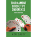 Tournament Bridge Tips on Defense: Fourth Edition 2020