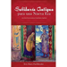 Sabiduria Antigua Para Una Nueva Era: Una Guia Practica Para El Crecimiento Espiritual