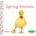 Spring Animals