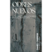 Odres Nuevo: Un Libro Nacido del Fuego, Escrito Desde Quebranto y Sellado con Gloria