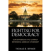 Fighting for Democracy: Our Dangerous Civic Illiteracy, A Conservative's Conscience, and Rethinking American Citizenship