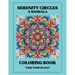 Serenity Circles: A Mandela Coloring Book: Find Your Peace