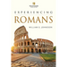 Experiencing Romans
