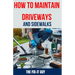 How to Maintain Driveways and Sidewalks: The Ultimate Guide to Driveway Repair, Sidewalk Maintenance, and Paver Restoration for Homeowners and DIY Ent