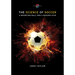 The Science of Soccer: A Bouncing Ball and a Banana Kick