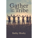 Gather Your Tribe