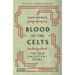 Blood of the Celts: The New Ancestral Story