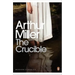 The Crucible: A Play in Four Acts: Penguin Modern Classics