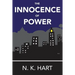The Innocence of Power