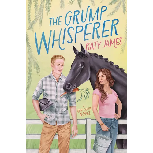 The Grump Whisperer: A Spicy Grumpy Sunshine Romance