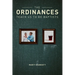 The Ordinances Teach Us to Be Baptists: The Ordinances Display the Gospel & Define Baptist Polity and Practice