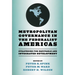 Metropolitan Governance in the Federalist Americas: Strategies for Equitable and Integrated Development