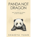 Panda Not Dragon: Why the Rise of China Is Not a Threat