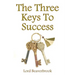 The Three Keys to Success