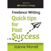 Freelance Writing Quick Tips for Fast Success